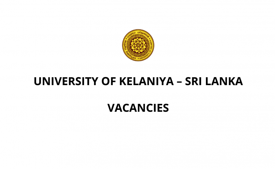 VACANCIES - University of Kelaniya, Sri Lanka