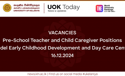 VACANCIES - UNIVERSITY OF KELANIYA, SRI LANKA 16.12.2024