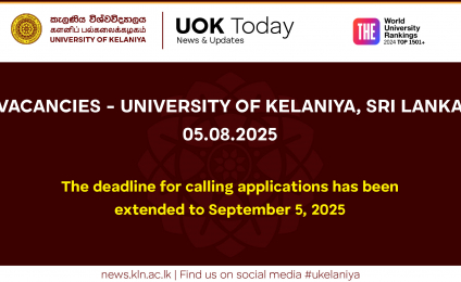 VACANCIES - UNIVERSITY OF KELANIYA, SRI LANKA 05.08.2025